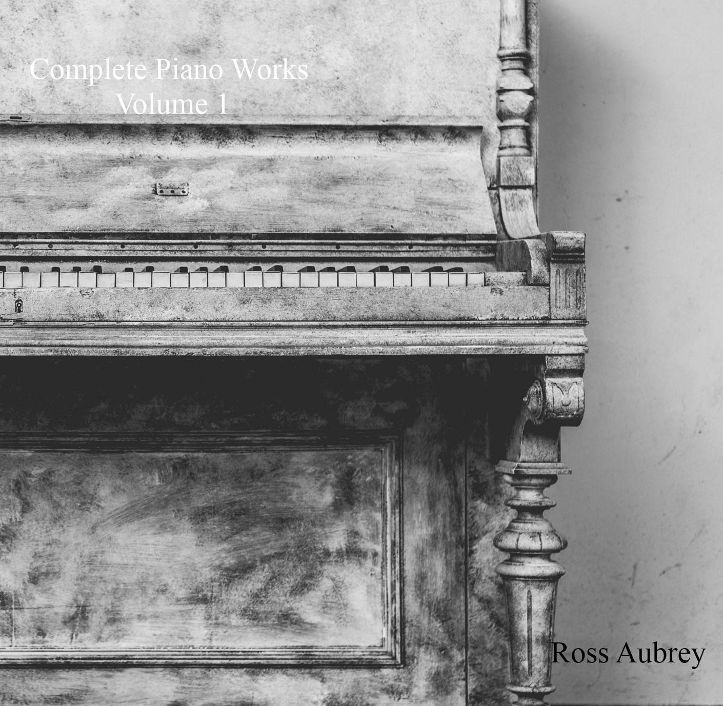 Complete Piano Works (Volume One)