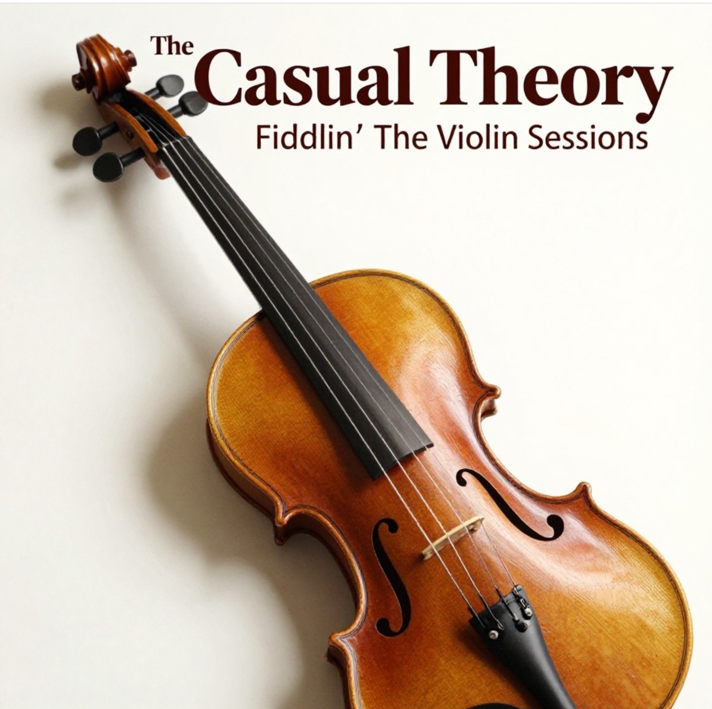 Fiddlin’, The Violin Sessions