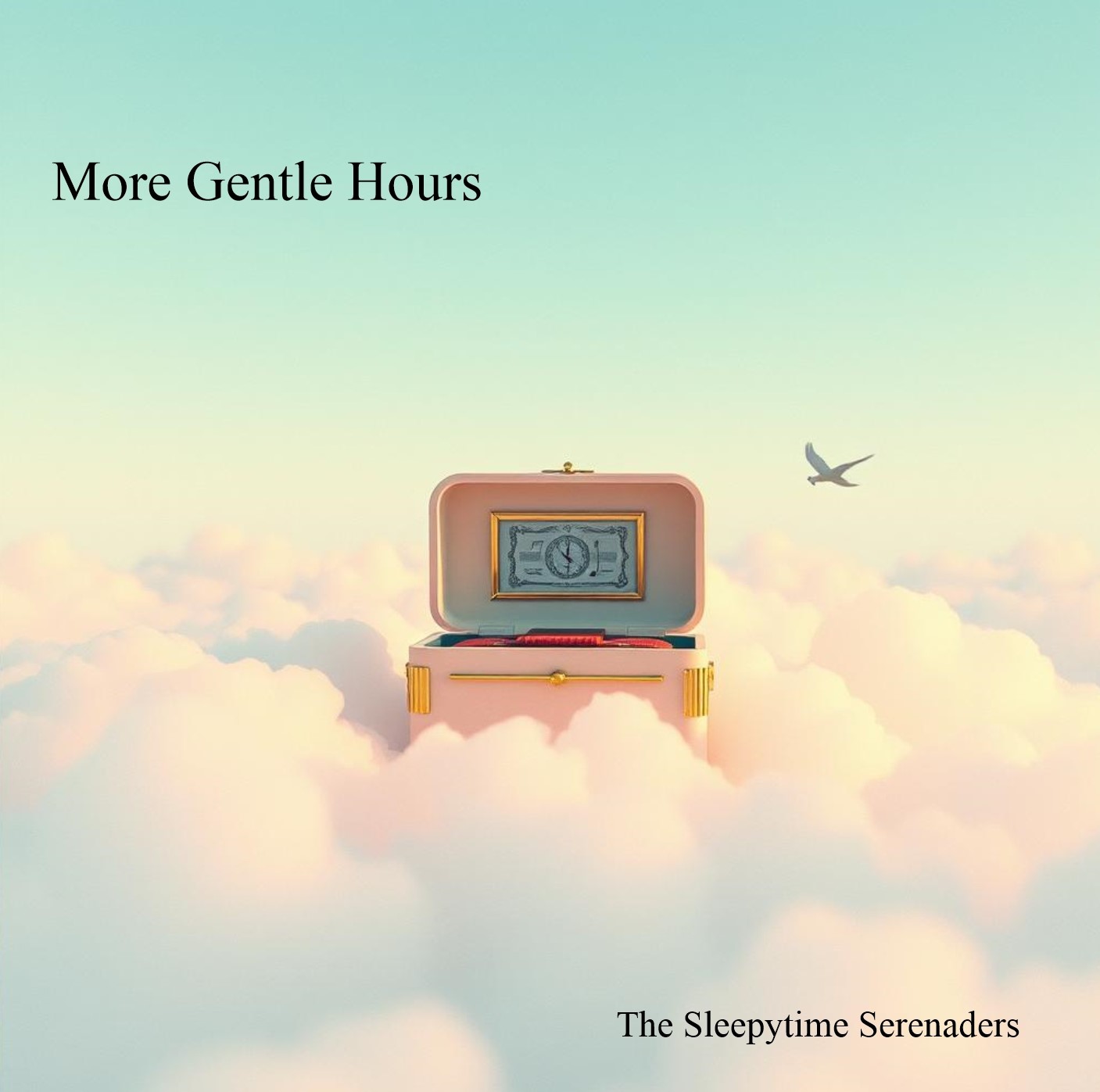 More Gentle Hours